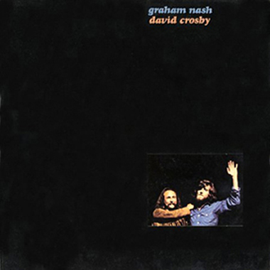 Graham Nash/David Crosby (1972)