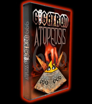 Gigatron - Atopeosis 666 (versión cassette)